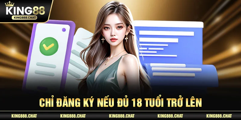Chỉ đăng ký nếu đủ 18 tuổi trở lên