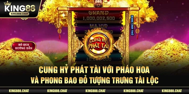 Cung Hỷ Phát Tài với pháo hoa và phong bao đỏ tượng trưng tài lộc