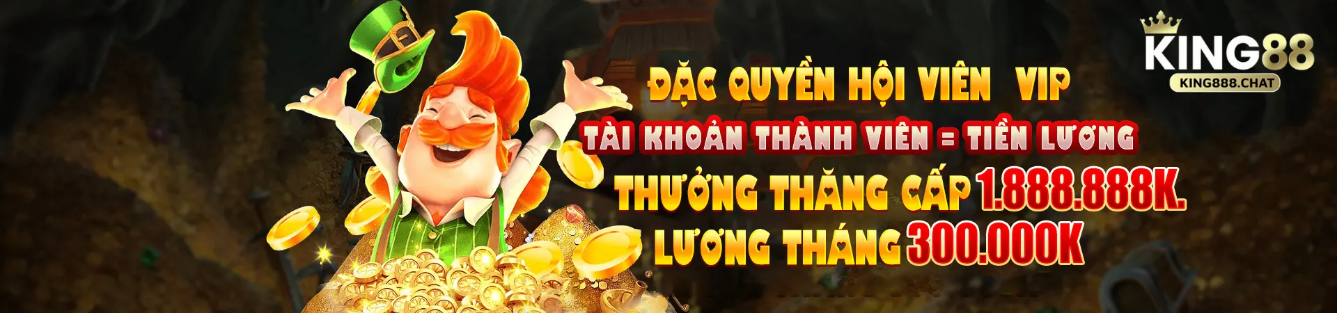 đặt quyền hội viên vip king88 thưởng thăng cấp 1888888K