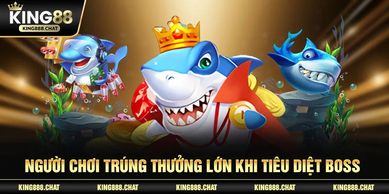 Người chơi trúng thưởng lớn khi tiêu diệt boss