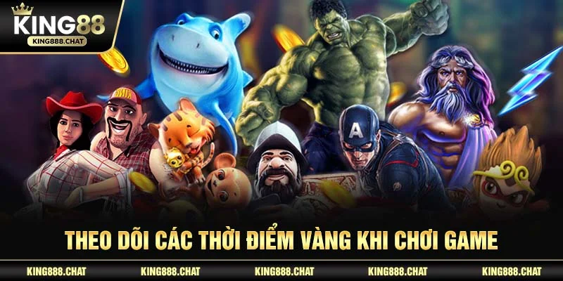 Theo dõi các thời điểm vàng khi chơi game